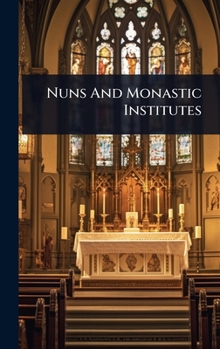 Nuns And Monastic Institutes