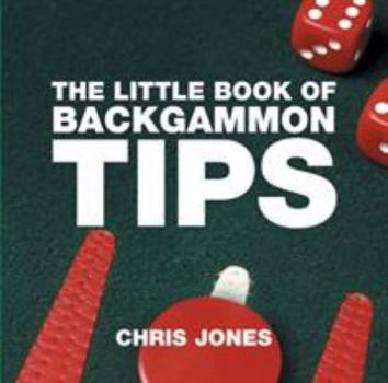 Paperback The Little Book of Backgammon Tips Book