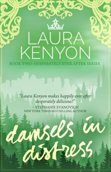 Paperback Damsels in Distress: Desperately Ever After, Book 2 Book