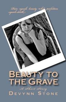 Paperback Beauty to the Grave: A Short Story Book