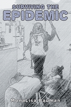 Paperback Surviving The Epidemic Book