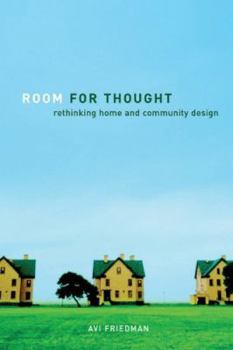 Hardcover Room for Thought: Rethinking Home and Community Design Book