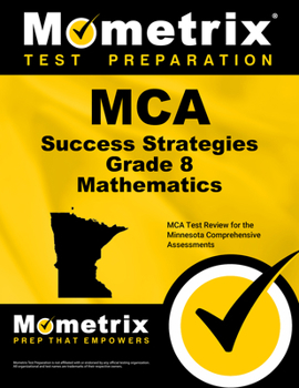 Paperback MCA Success Strategies Grade 8 Mathematics: MCA Test Review for the Minnesota Comprehensive Assessments Book