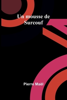 Paperback Un mousse de Surcouf [French] Book