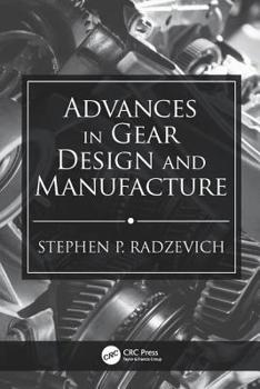 Hardcover Advances in Gear Design and Manufacture Book