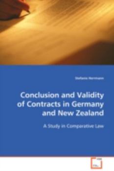 Paperback Conclusion and Validity of Contracts in Germany and New Zealand Book