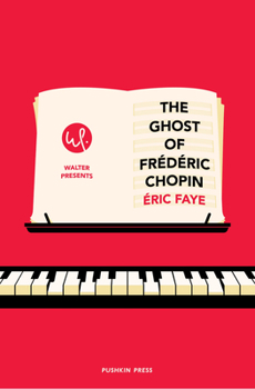 Paperback The Ghost of Frederic Chopin Book