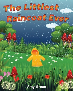 Paperback The Littlest Raincoat Ever! Book