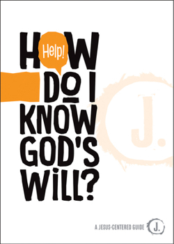 Paperback Help! How Do I Know God's Will? Book