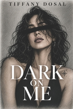 Paperback Dark On Me Book