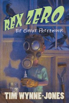 Hardcover Rex Zero, the Great Pretender Book