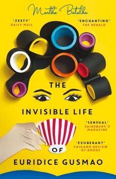 Paperback The Invisible Life of Euridice Gusmao: The International Bestseller, Now a Major Motion Picture Book