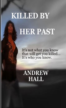 Paperback Killed By Her Past Book
