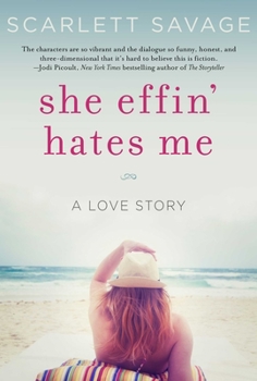 Paperback She Effin' Hates Me: A Love Story Book