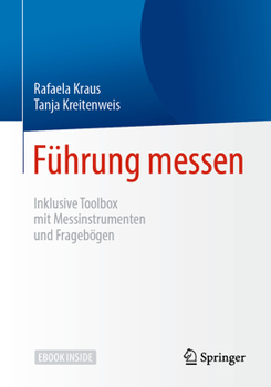Paperback Führung Messen: Inklusive Toolbox Mit Messinstrumenten Und Fragebögen [German] Book