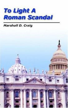 Paperback To Light a Roman Scandal Book