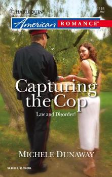 Capturing the Cop (In the Family, #6) - Book #6 of the In the Family