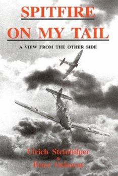 Hardcover Spitfire on My Tail: A View from the Other Side Book