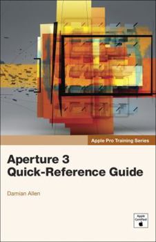 Paperback Apple Pro Training Series: Aperture 3 Quick-Reference Guide Book