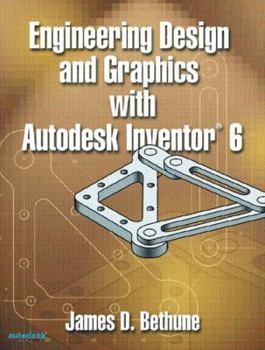 Paperback Engineering Design and Graphics with Autodesk Inventor (R) 6 Book