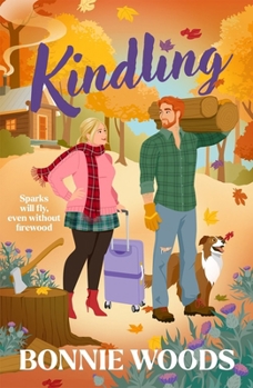 Kindling: The new spicy fall romance by a bestselling author, for autumn 2024