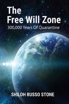 Paperback The Free Will Zone: 300,000 Years of Quarantine Book