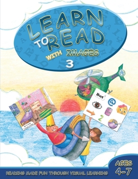 Paperback Learn to Read with Images 3: Reading Made Fun Through Visual Learning (Ages 4-7) Book