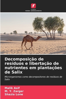 Paperback Decomposição de resíduos e libertação de nutrientes em plantações de Salix [Portuguese] Book