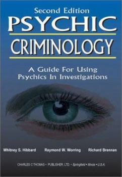 Paperback Psychic Criminology: A Guide for Using Psychics in Investigations Book