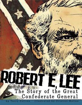 Paperback Robert E. Lee: The Story of the Great Confederate General Book