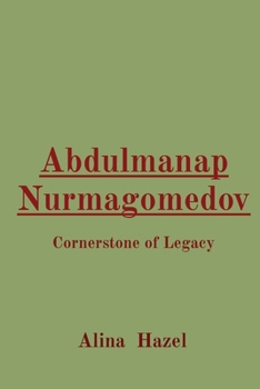 Paperback Abdulmanap Nurmagomedov: Cornerstone of Legacy Book