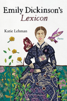 Paperback Emily Dickinson's Lexicon: Poems Book