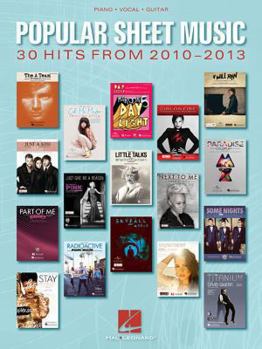 Paperback Popular Sheet Music: 30 Hits from 2010-2013 Book