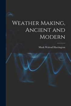 Paperback Weather Making, Ancient and Modern Book