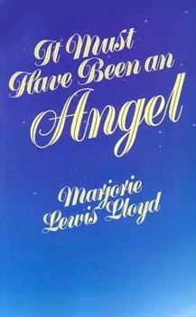 Paperback It Must Have Been an Angel (Redwood Paperback; 119) Book