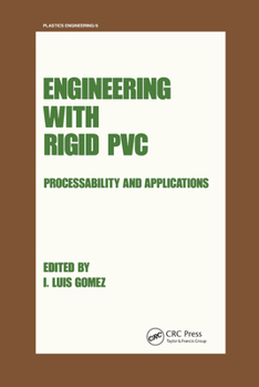 Paperback Engineering with Rigid PVC: Processability and Applications Book