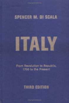 Paperback Italy: From Revolution to Republic, 1700 to the Present Book