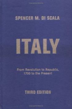 Paperback Italy: From Revolution To Republic, 1700 To The Present Book