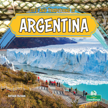 Paperback Life and Traditions in Argentina Book