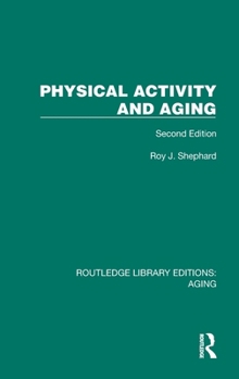 Hardcover Physical Activity and Aging: Second Edition Book