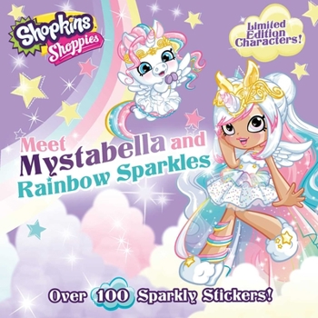 Paperback Shoppies Meet Mystabella and Rainbow Sparkles [With Stickers] Book