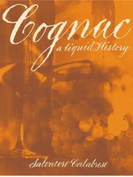 Hardcover Cognac: A Liquid History Book