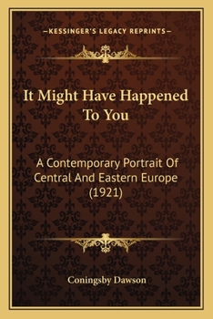 It Might Have Happened to You a Contemporary Portrait of Central and Eastern Europe