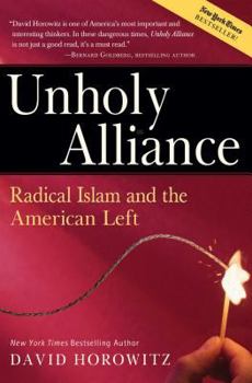 Paperback Unholy Alliance: Radical Islam and the American Left Book
