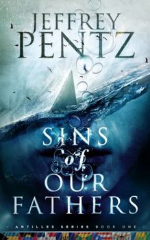 Paperback Sins of Our Fathers (Antilles) Book