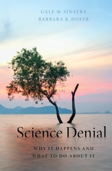 Hardcover Science Denial: Why It Happens and What to Do about It Book