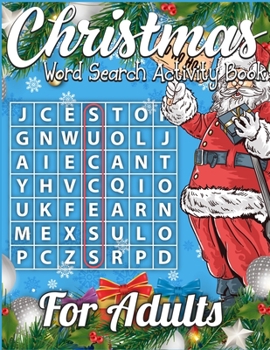 Christmas Word Search Activity Book for Adults: A Super Cool Christmas Activity Book Full of Coloring, Matching, Mazes, Drawing, Crosswords, Word ... Scrambles & More! (Activity Book for Kids)