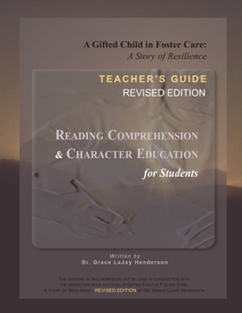 Paperback A Gifted Child in Foster Care: Teacher's Guide - REVISED EDITION Book