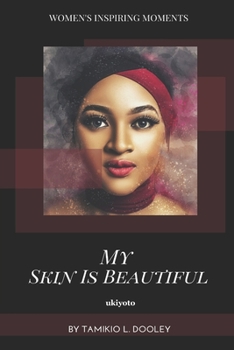 Paperback My Skin Is Beautiful Book