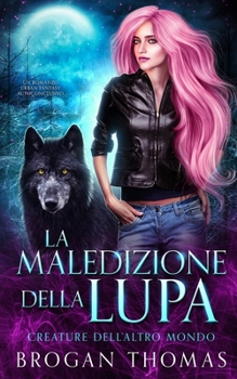 La maledizione della lupa (Creature dell’Altro Mondo)